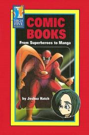 Cover of: Comic Books: From Superheroes to Manga (High Five Reading)