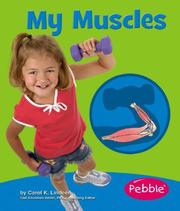 Cover of: My Muscles by Carol K. Lindeen