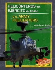 Cover of: Helicopteros Del Ejercito De Ee.uu./u.s. Army Helicopters (Vehiculos Militares/Military Vehicles)