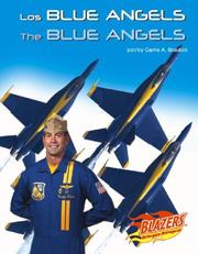 Cover of: The Blue Angels/ Los Blue Angels (Las Fuerzas Armadas De Ee.Uu/the U.S. Armed Forces) by Carrie A. Braulick