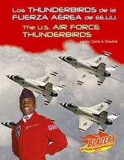 Cover of: Los Thunderbirds De La Fuerza Aerea De Ee.uu./The U.s. Air Force Thunderbirds (Fuerzas Armadas De Ee.Uu/the U.S. Armed Forces)