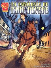 Cover of: La Cabalgata De Paul Revere/Paul Revere's Ride (Historia Grafica) by Xavier Niz