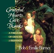 Cover of: Grateful Hearts Give Thanks