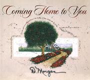 Cover of: Coming Home to You by D. Morgan