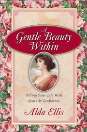 Cover of: A Gentle Beauty Within: Filling Your Life With Grace & Confidence