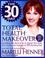 Cover of: The 30 Day Total Health Makeover