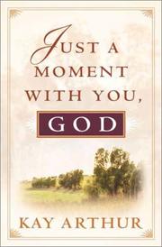 Cover of: Just a Moment with You, God