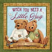 Cover of: When You Need a Little Hug