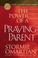 Cover of: The Power of a Praying® Parent Deluxe Edition (Omartian, Stormie)