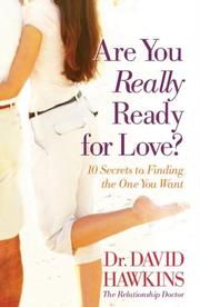 Cover of: Are You Really Ready for Love? by David Hawkins