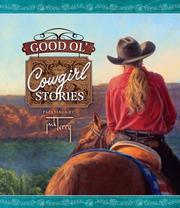 Cover of: Good Ol' Cowgirl Stories by Jack Terry