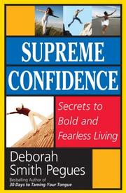 Cover of: Supreme Confidence: Secrets to Bold and Fearless Living