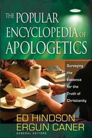 Cover of: The Popular Encyclopedia of Apologetics: Surveying the Evidence for the Truth of Christianity