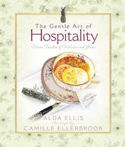 Cover of: The Gentle Art of Hospitality: Warm Touches of Welcome and Grace