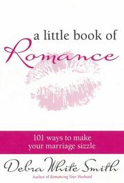 Cover of: A Little Book of Romance: 101 Ways to Make Your Marriage Sizzle