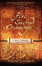 Cover of: Five Sacred Crossings by Craig J. Hazen