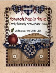 Cover of: Homemade Meals in Minutes: Family-Friendly Menus Made Easy