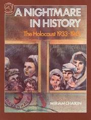Cover of: A Nightmare in History by Miriam Chaikin
