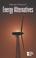 Cover of: Energy Alternatives