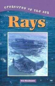 Cover of: Creatures of the Sea - Rays (Creatures of the Sea) by Kristine Hirschmann