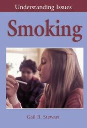 Understanding Issues - Smoking (Understanding Issues) by Gail B. Stewart