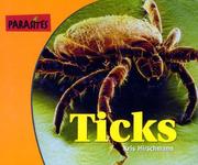Cover of: Parasites! - Ticks (Parasites!) by Kris Hirschmann