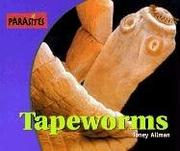 Parasites! - Tapeworms (Parasites!) by Toney Allman