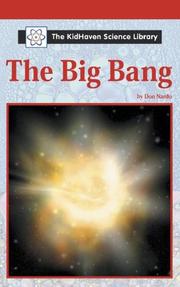 Cover of: The KidHaven Science Library - The Big Bang (The KidHaven Science Library)