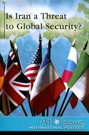 Cover of: Is Iran a Threat to Global Security? (At Issue Series) by Julia Bauder