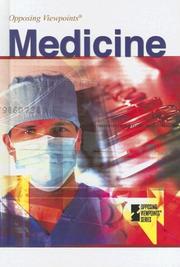 Cover of: Medicine (Opposing Viewpoints)