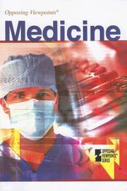 Cover of: Medicine (Opposing Viewpoints) by Louise I. Gerdes, Louise I. Gerdes