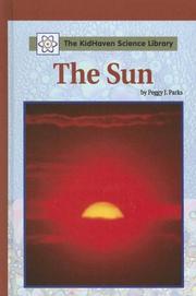 Cover of: The Sun (Kidhaven Science Library) by Peggy J. Parks