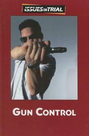 Cover of: Gun Control (Issues on Trial)