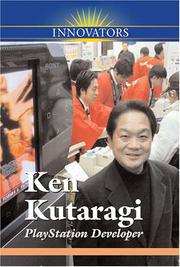 Cover of: Ken Kutaragi: Playstation Developer (Innovators)