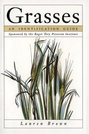 Cover of: Grasses: An Identification Guide (Sponsored by the Roger Tory Peterson Institute)