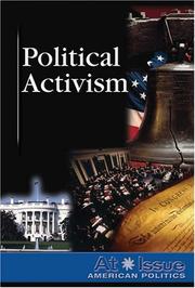 Cover of: Political Activism (At Issue Series) by Tom Lansford