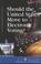 Cover of: Should the United States Move to Electronic Voting? (At Issue Series)