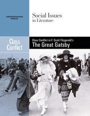 Cover of: Class Conflict in F. Scott Fitzgerald's the Great Gatsby (Social Issues in Literature)