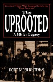 Cover of: The Uprooted: A Hitler Legacy: Voices of Those Who Escaped Before the 'Final Solution'