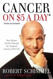 Cover of: Cancer on $5 a Day* *(chemo not included): How Humor Got Me Through the Toughest Journey of My Life