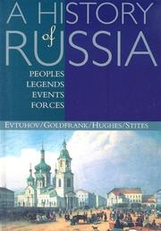 Cover of: A history of Russia: peoples, legends, events, forces