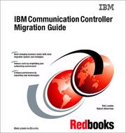 Cover of: IBM Communication Controller  Migration Guide by IBM Redbooks, Robert K. Louden, Robert Silverman