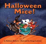 Cover of: Halloween mice! by Bethany Roberts