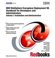 IBM Websphere Everyplace Deployment V6 Handbook for Developers And Administrators by IBM Redbooks