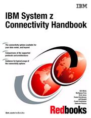 Cover of: IBM System Z Connectivity Handbook