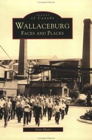 Cover of: Wallaceburg, Ontario: Faces & Places (Images of Canada)