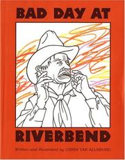 Cover of: Bad Day at Riverbend | Chris Van Allsburg