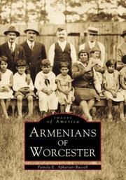 Armenians of Worcester   (MA) by Pamela  E.  Apkarian-Russell