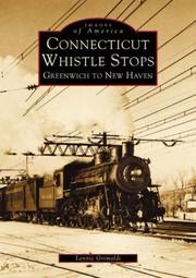 Cover of: Connecticut Whistle Stops: Greenwich to New Haven (Images of America)