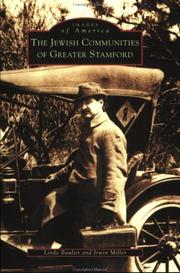 The Jewish communities of greater Stamford by Linda Baulsier, Irwin Miller